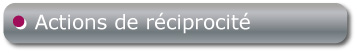 Actions de r&eacute;ciprocit&eacute;